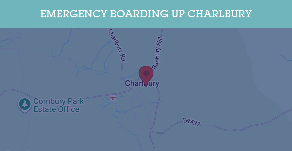 Emergency Boarding Up Services in Charlbury - OX7