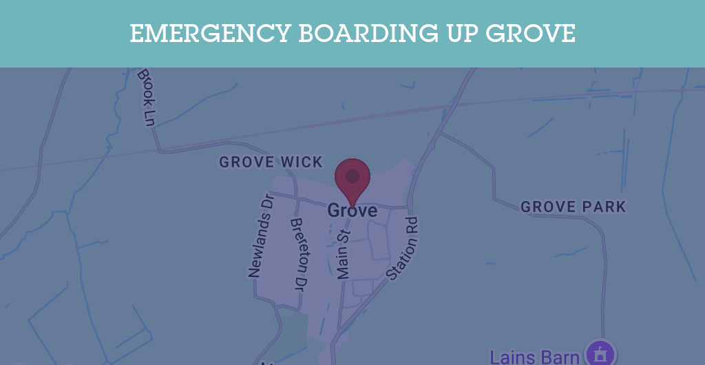 Emergency Boarding Up Services in Grove - OX12