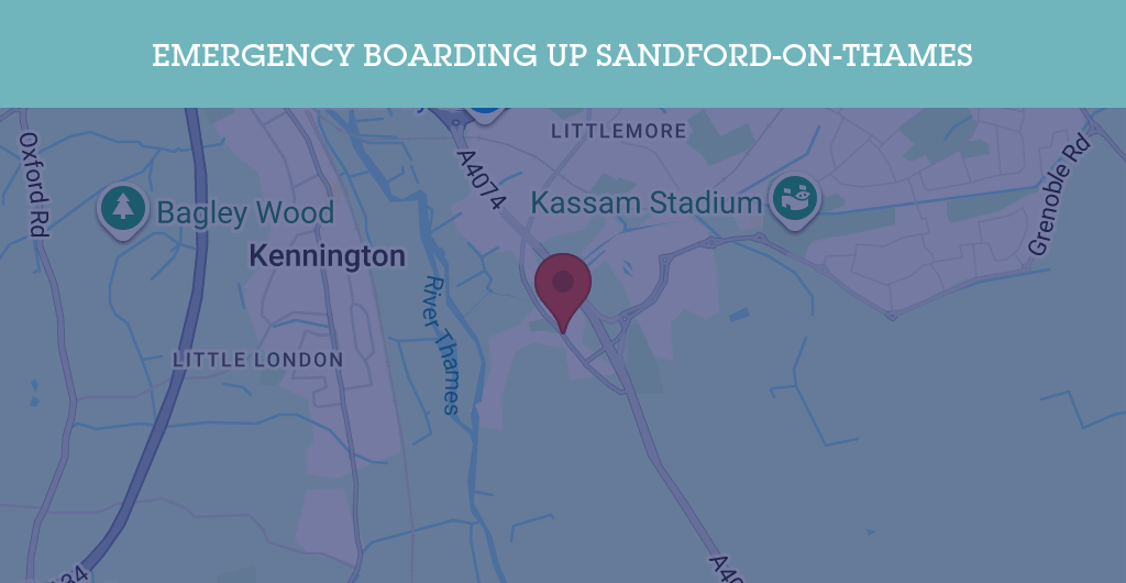Emergency Boarding Up Services in Sandford-on-Thames - OX4