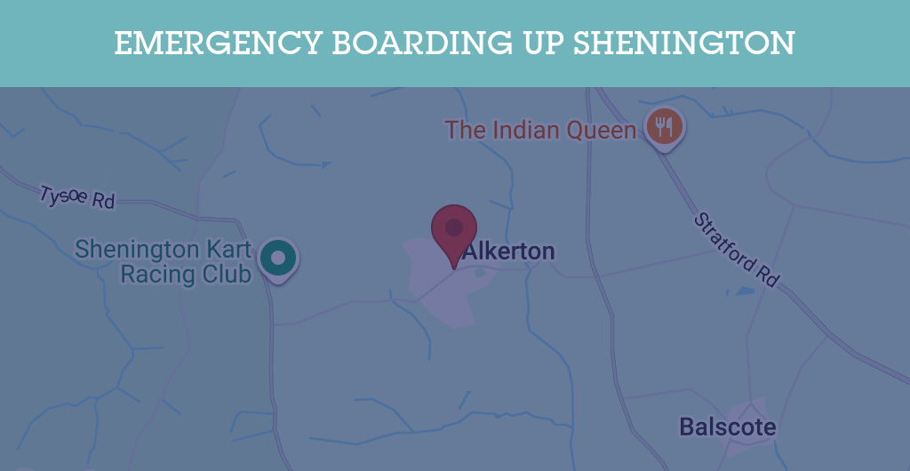 Emergency Boarding Up Services in Shenington - OX15