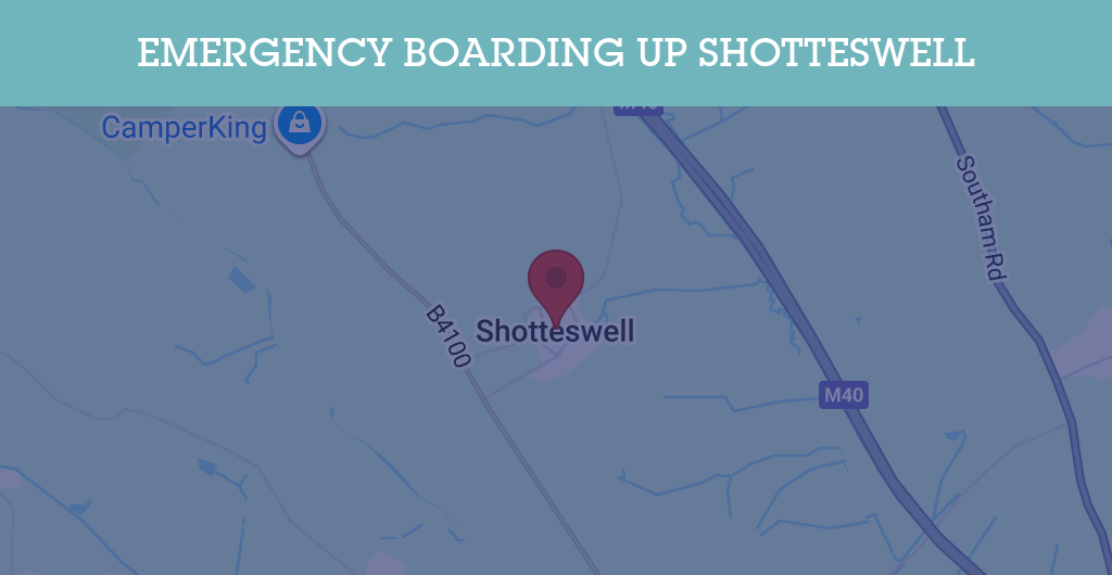 Emergency Boarding Up Services in Shotteswell - OX17