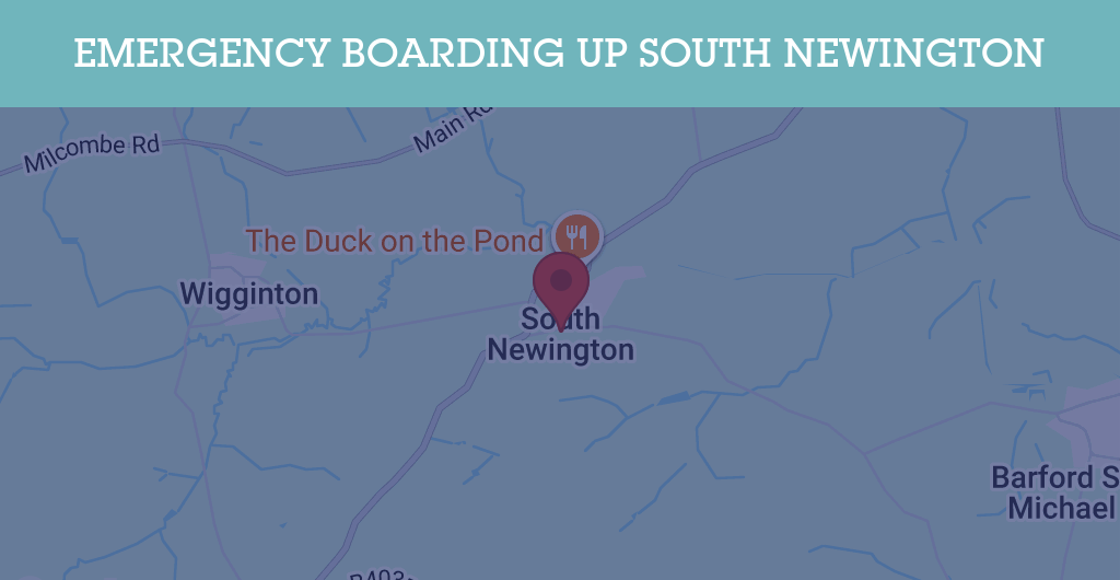 Emergency Boarding Up Services in South Newington - OX15