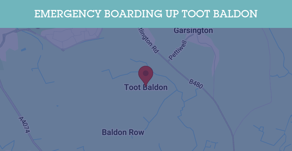 Emergency Boarding Up Services in Toot Baldon - OX44