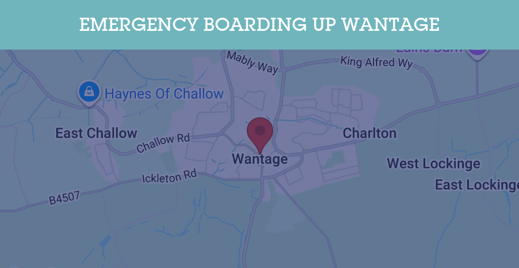 Emergency Boarding Up Services in Wantage - OX12