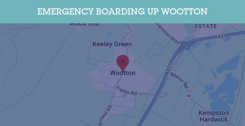 Emergency Boarding Up Services in Wootton - OX20