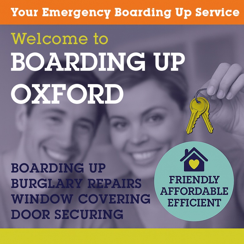 Emergency Boarding Up Oxford